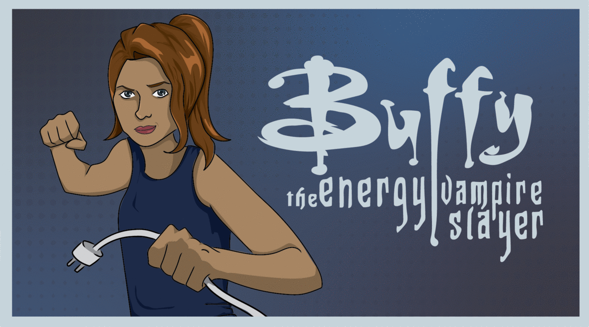 Buffy the Energy Vampire Slayer Environment America